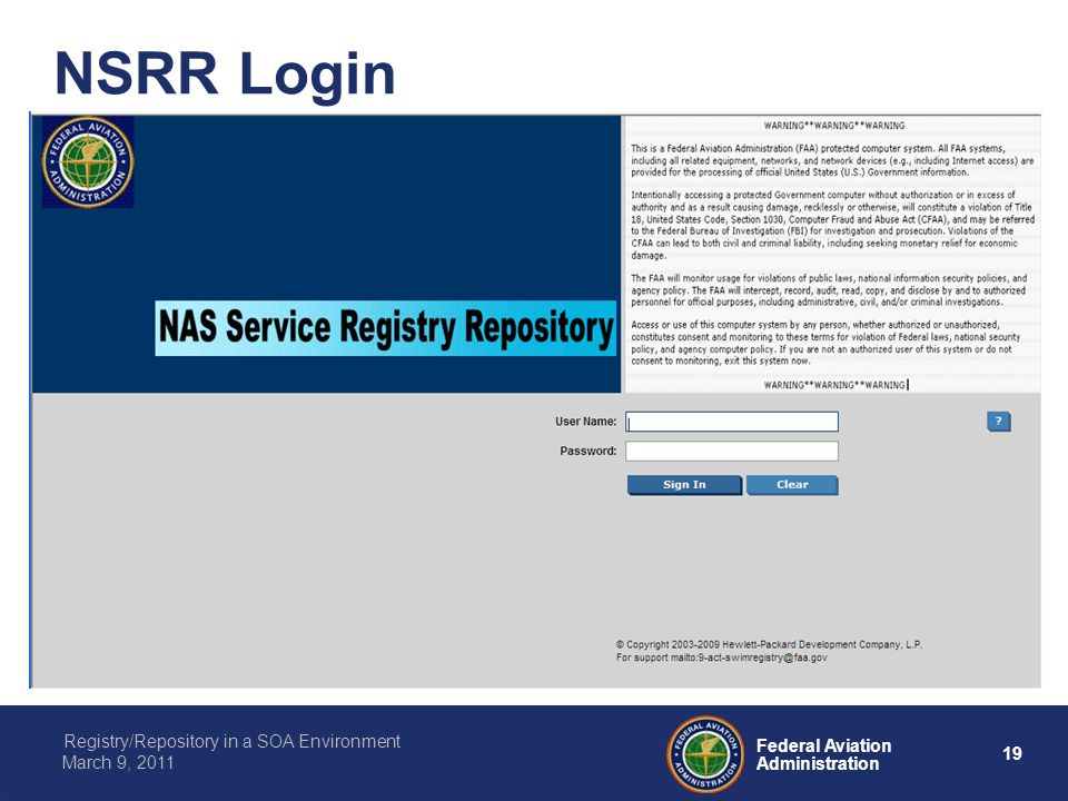 19 Federal Aviation Administration Registry/Repository in a SOA Environment March 9, 2011 NSRR Login