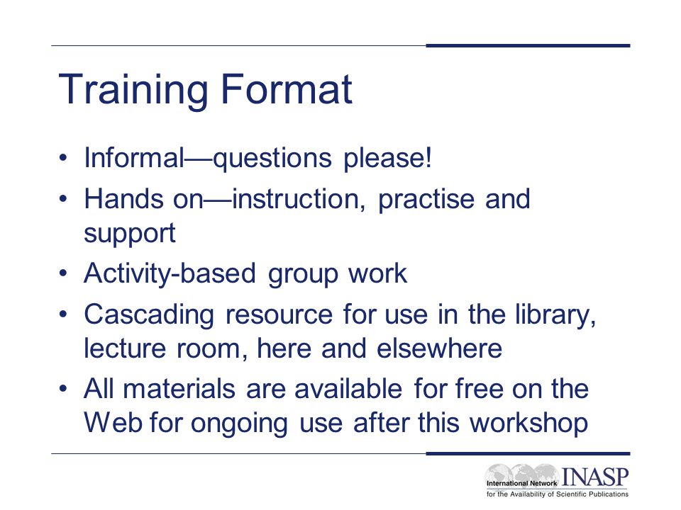 Training Format Informalquestions please.