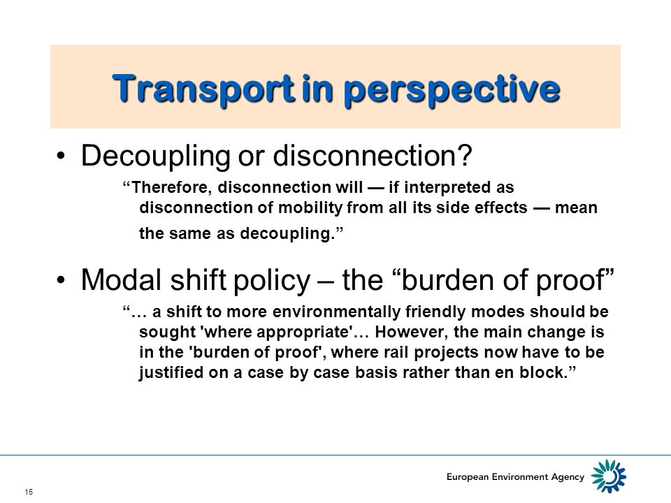 15 Transport in perspective Decoupling or disconnection.