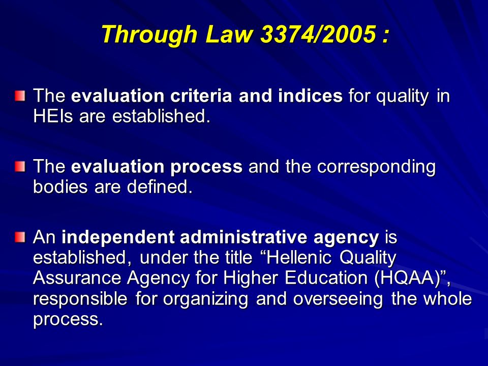 The evaluation criteria and indices for quality in HEIs are established.