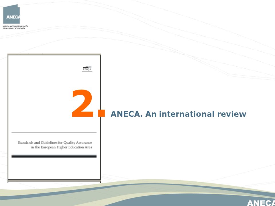 2. ANECA. An international review