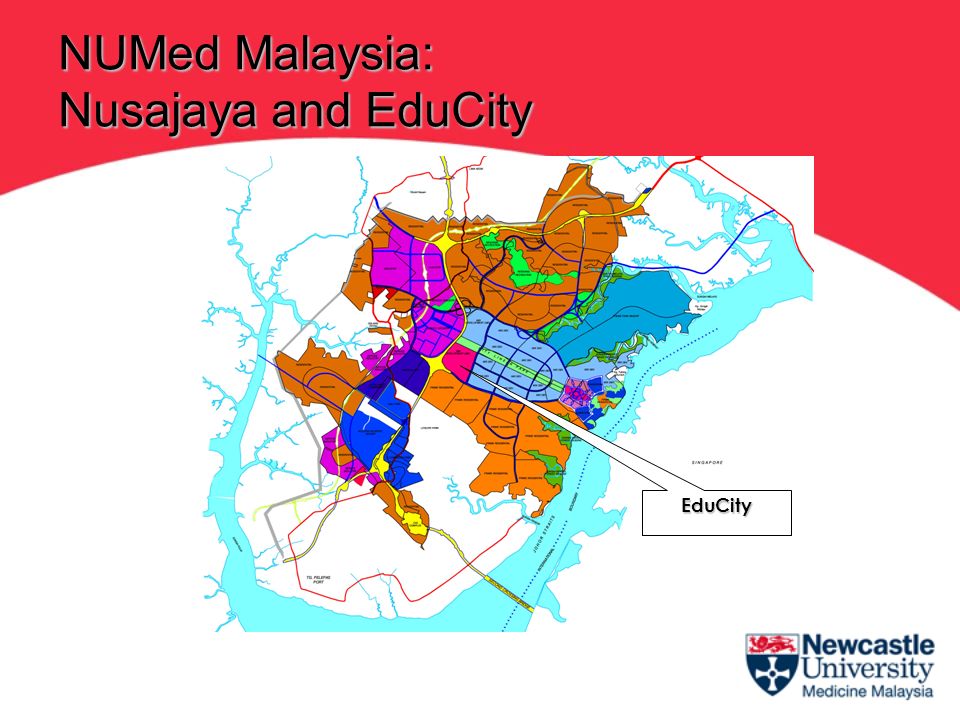 EduCity NUMed Malaysia: Nusajaya and EduCity