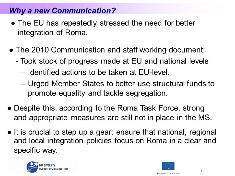 European Commission 4 Why a new Communication.