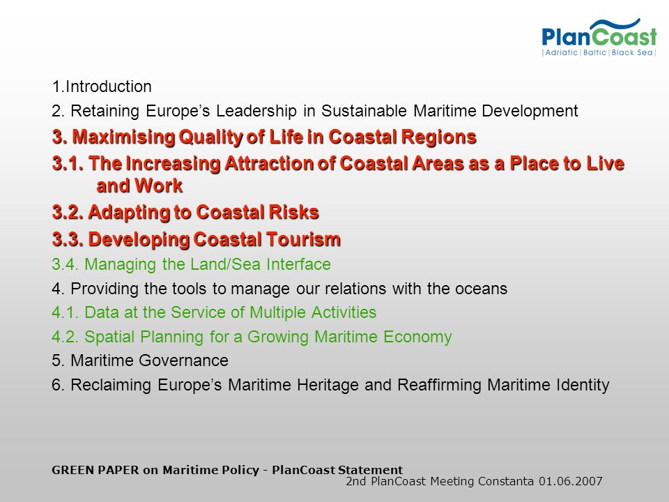GREEN PAPER on Maritime Policy - PlanCoast Statement 2nd PlanCoast Meeting Constanta Introduction 2.