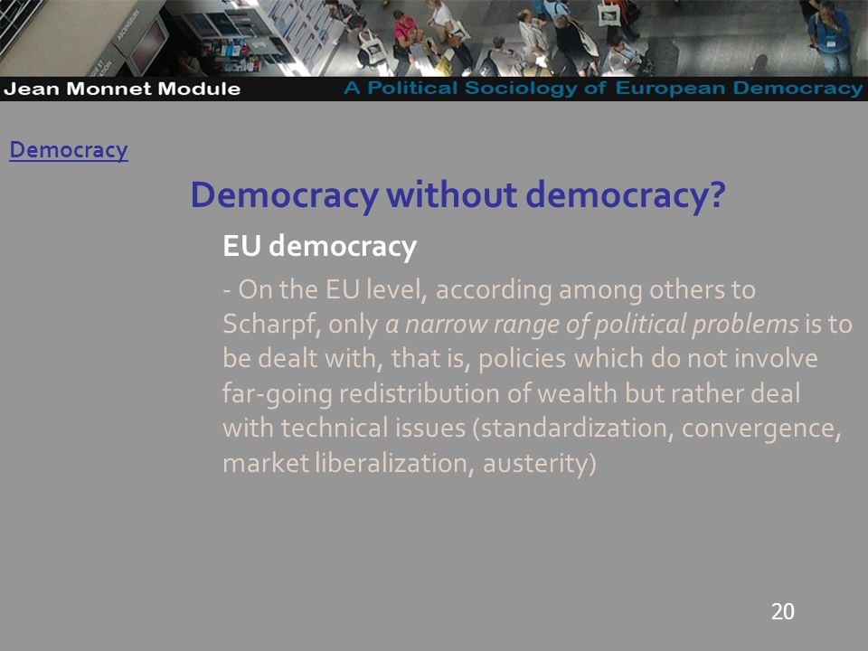 20 Democracy without democracy.