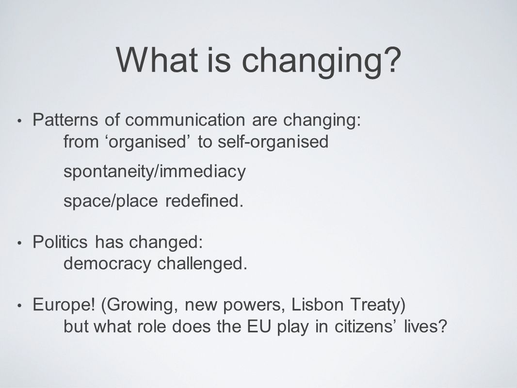 What is changing.