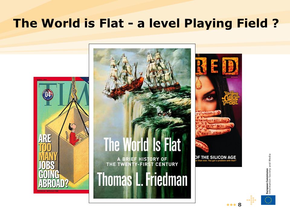 8 The World is Flat - a level Playing Field