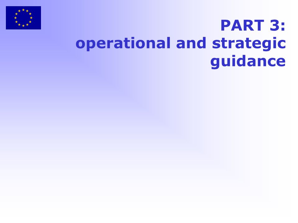 PART 3: operational and strategic guidance
