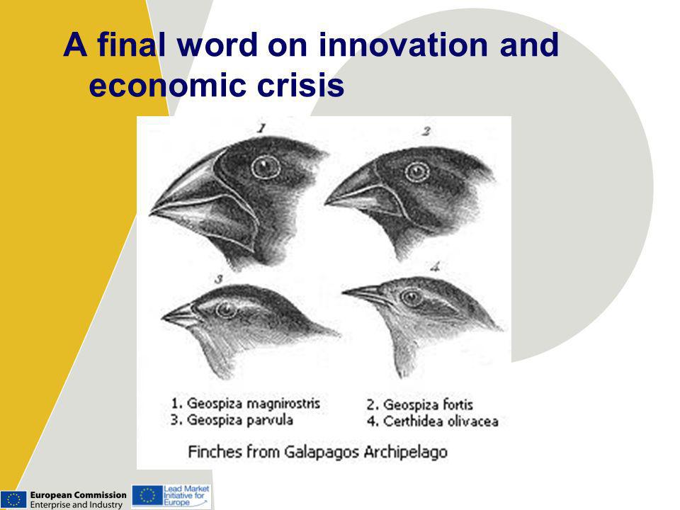 A final word on innovation and economic crisis