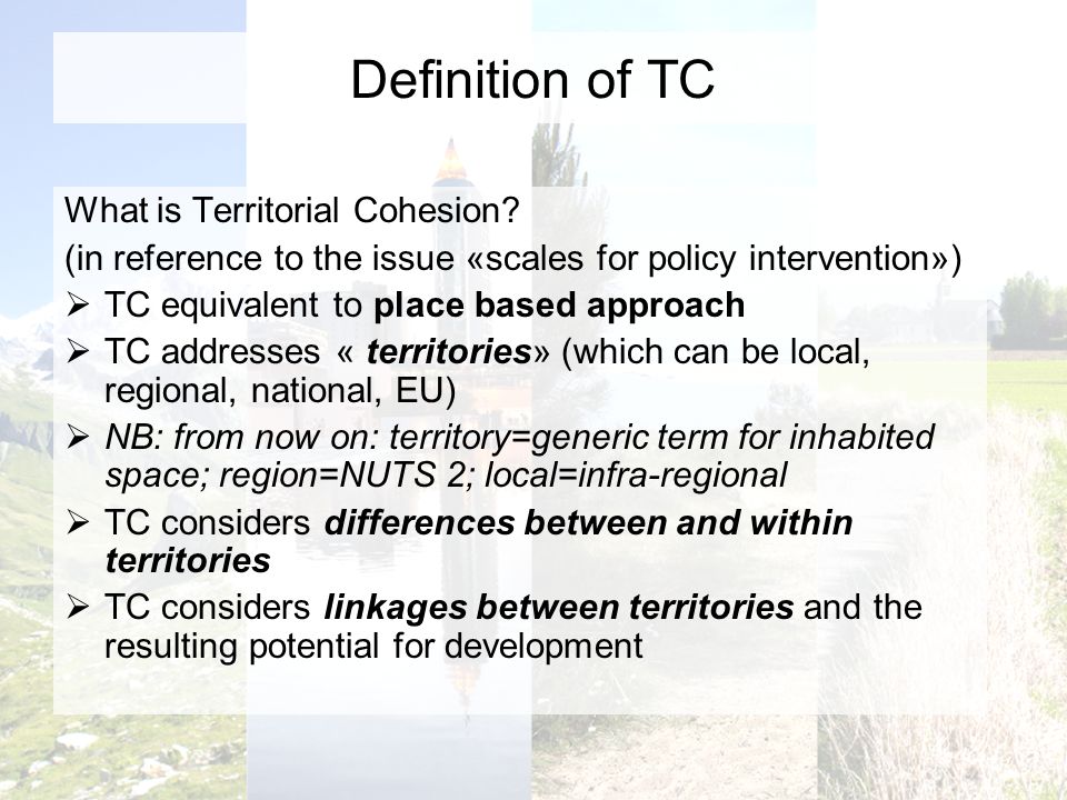 Definition of TC What is Territorial Cohesion.