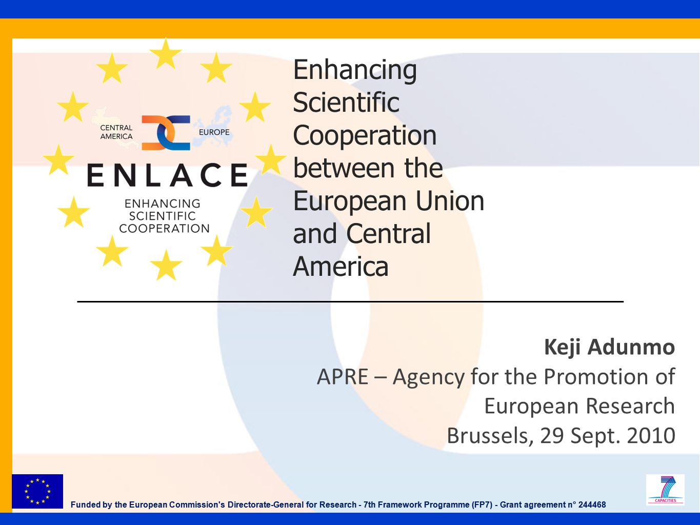 Keji Adunmo APRE – Agency for the Promotion of European Research Brussels, 29 Sept.
