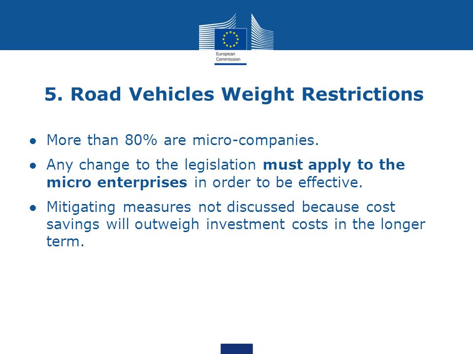5. Road Vehicles Weight Restrictions More than 80% are micro-companies.