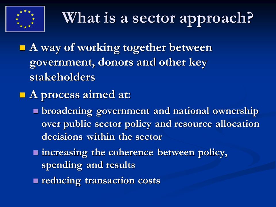 What is a sector approach.