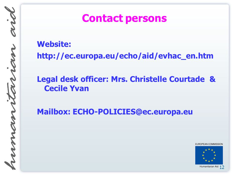 12 Contact persons Website:   Legal desk officer: Mrs.