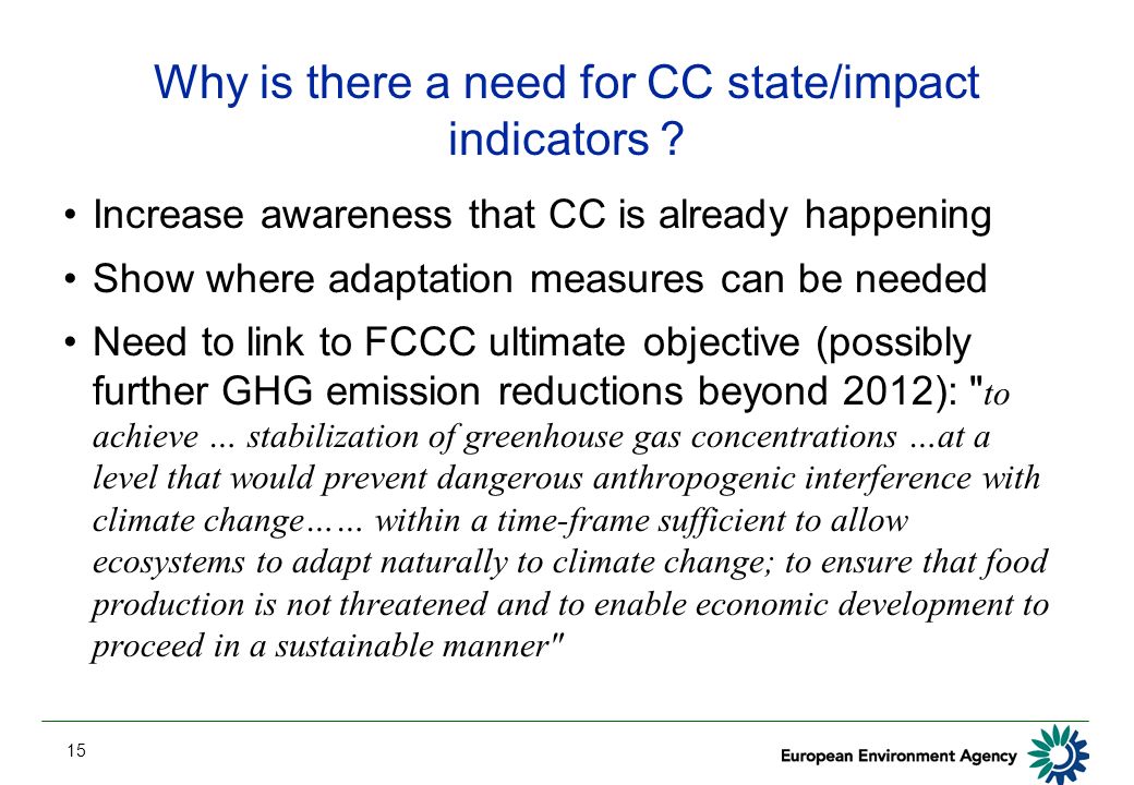 15 Why is there a need for CC state/impact indicators .