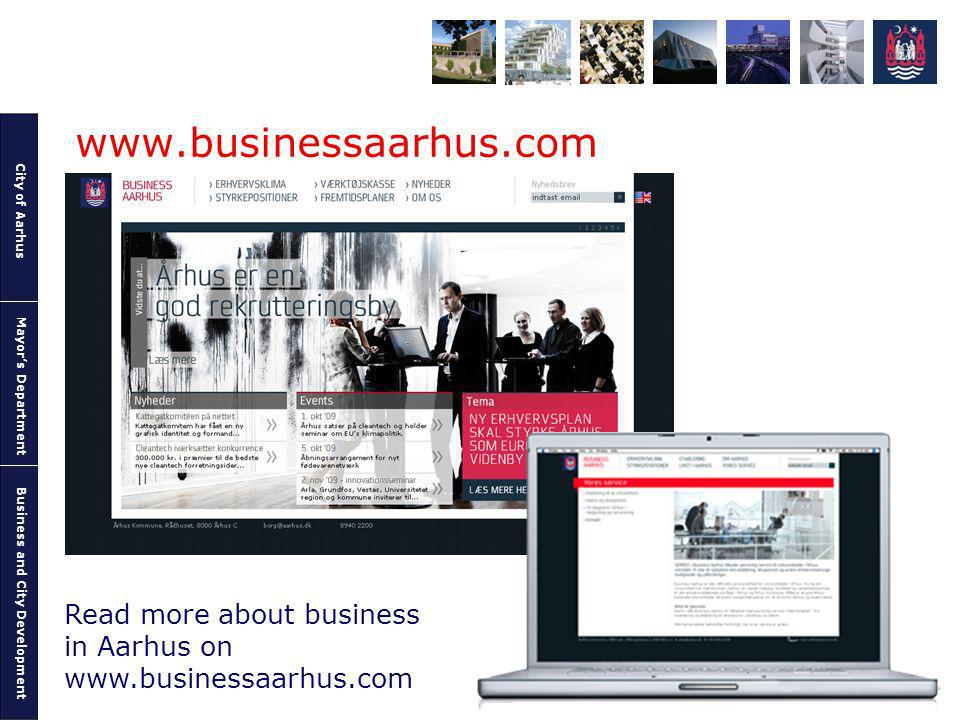 City of Aarhus Mayors Department Business and City Development   Read more about business in Aarhus on