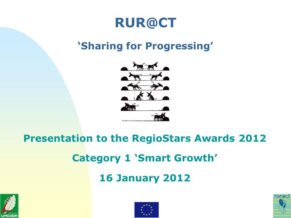 Sharing for Progressing Presentation to the RegioStars Awards 2012 Category 1 Smart Growth 16 January 2012
