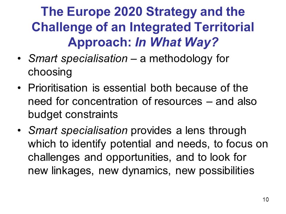 10 The Europe 2020 Strategy and the Challenge of an Integrated Territorial Approach: In What Way.