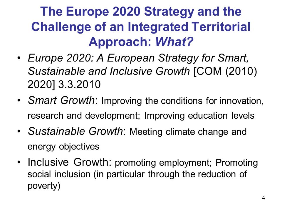 4 The Europe 2020 Strategy and the Challenge of an Integrated Territorial Approach: What.