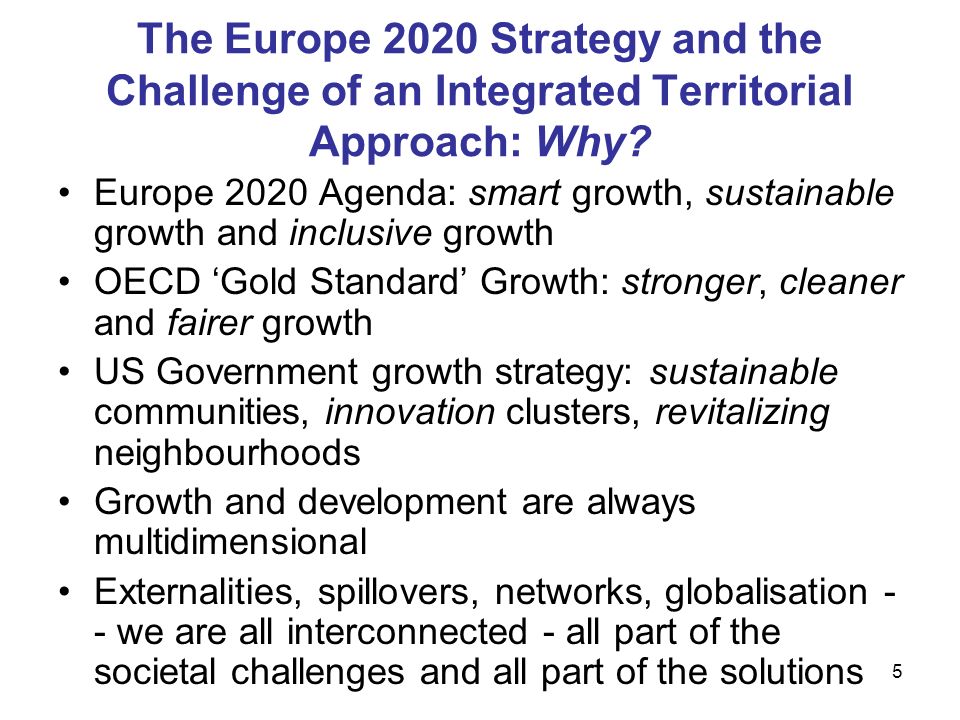 5 The Europe 2020 Strategy and the Challenge of an Integrated Territorial Approach: Why.