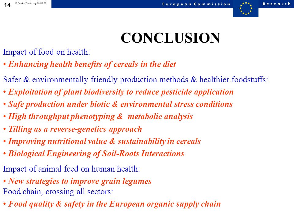 13 G.Cardon/Strasbourg/ Examples of EOIs which were selected by the experts - Food chain, crossing all the research tasks Food quality and safety in the European organic supply chain