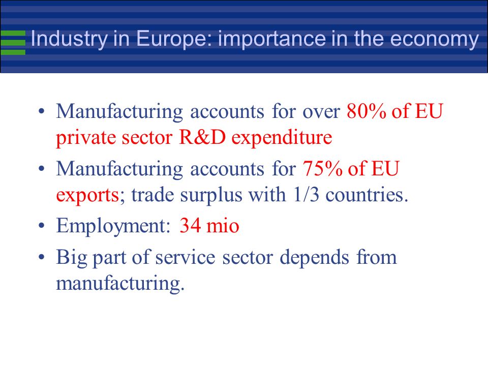 I. INDUSTRY IN EUROPE: PERFORMANCE IN A GLOBALISED WORLD
