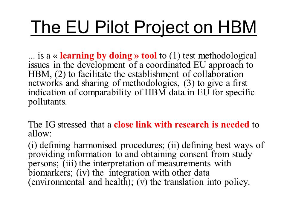 The EU Pilot Project on HBM...