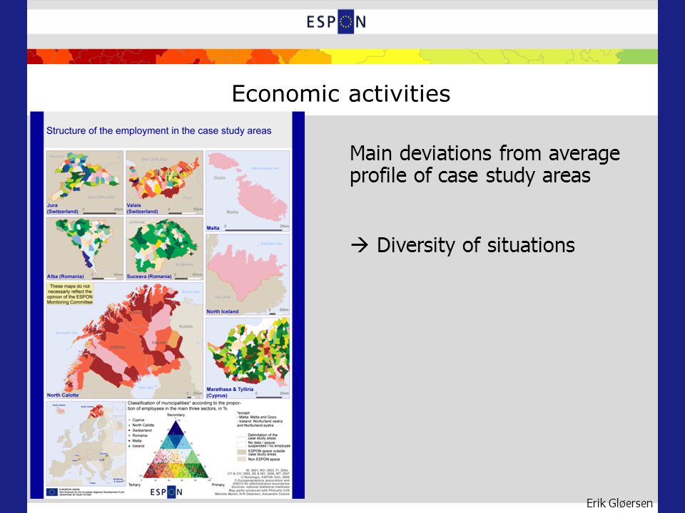 Erik Gløersen Economic activities Main deviations from average profile of case study areas Diversity of situations