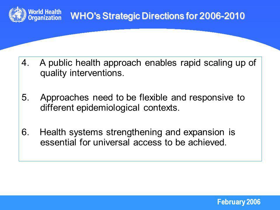 February A public health approach enables rapid scaling up of quality interventions.