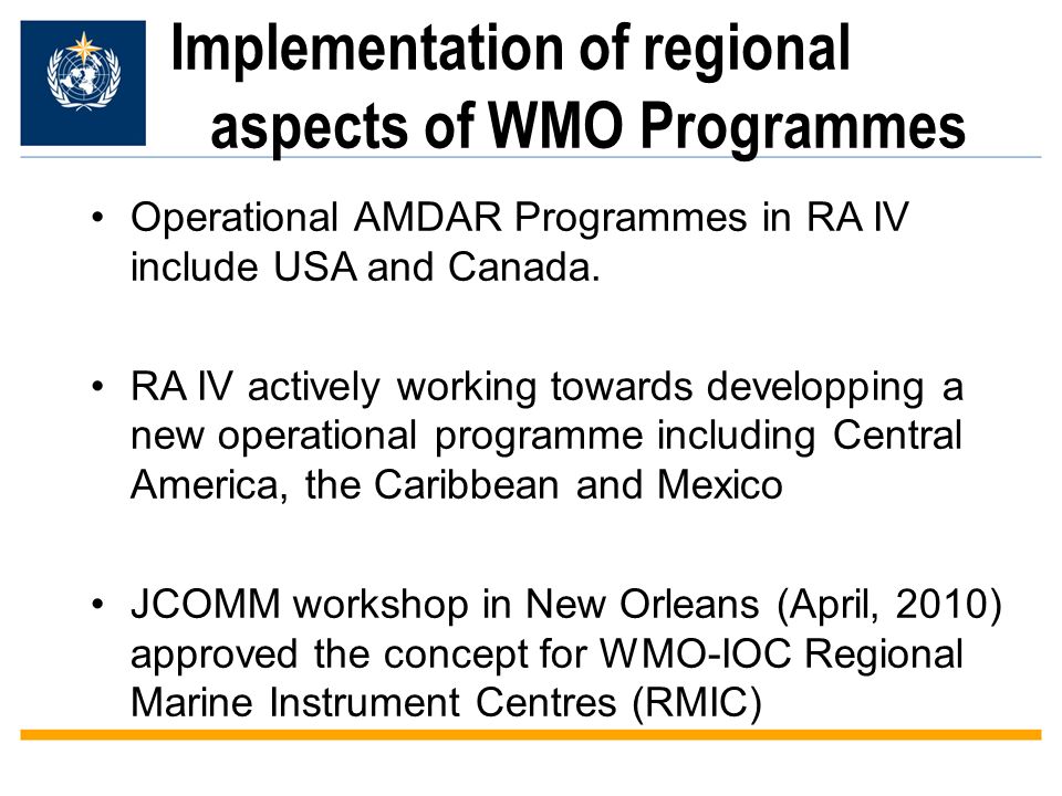 Operational AMDAR Programmes in RA IV include USA and Canada.