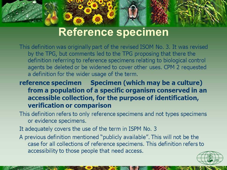 Reference specimen This definition was originally part of the revised ISOM No.