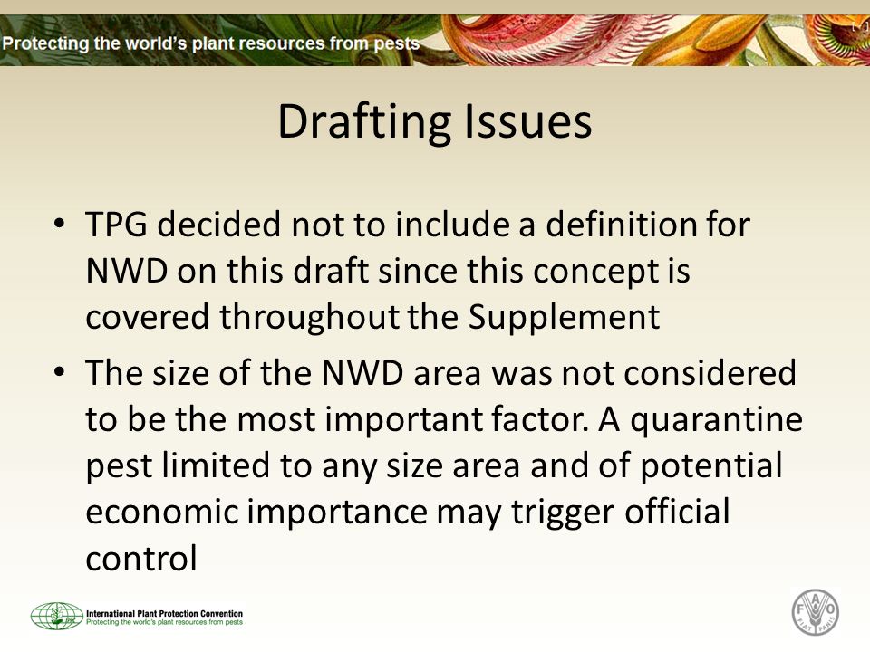 Drafting Issues TPG decided not to include a definition for NWD on this draft since this concept is covered throughout the Supplement The size of the NWD area was not considered to be the most important factor.