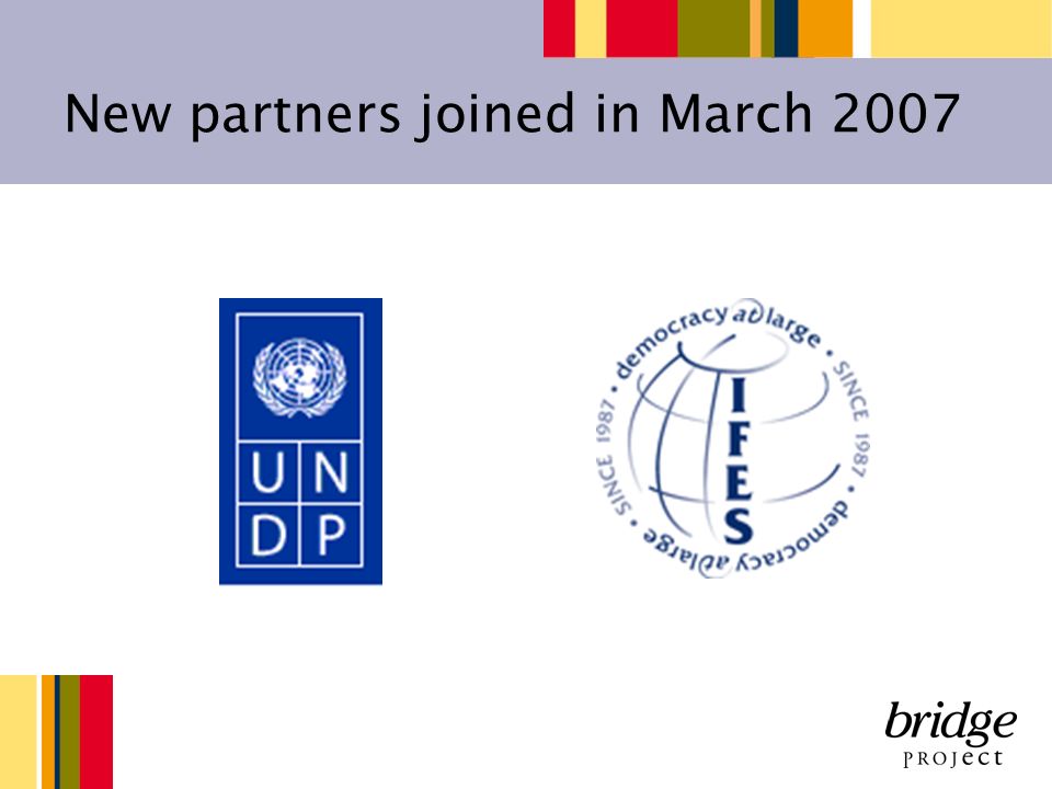 New partners joined in March 2007