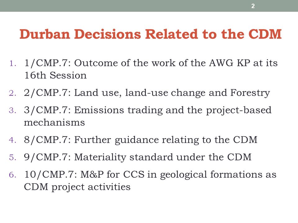 Durban Decisions Related to the CDM 1.