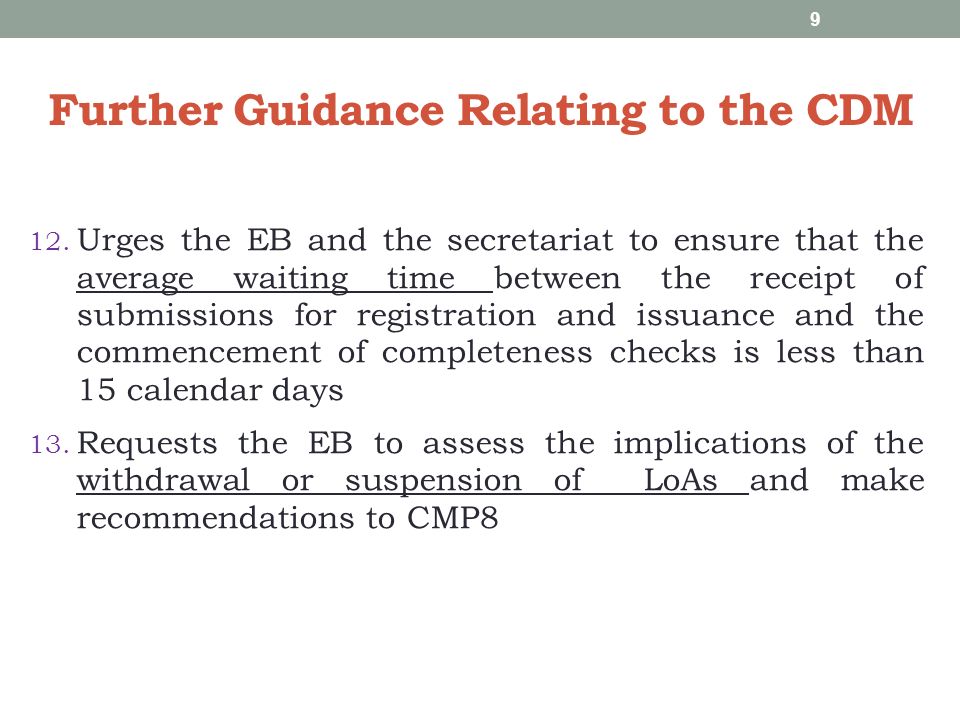 Further Guidance Relating to the CDM 12.