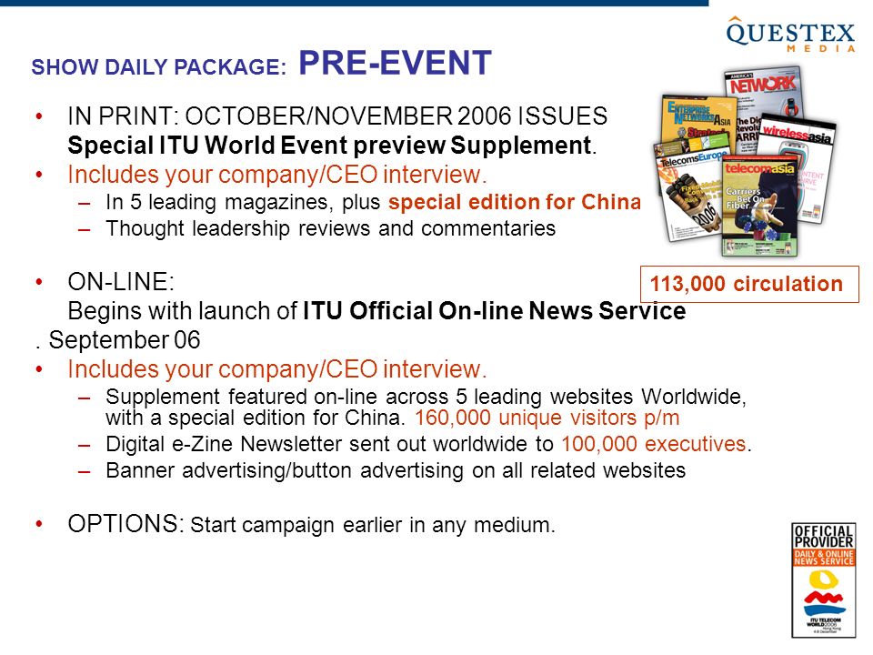 IN PRINT: OCTOBER/NOVEMBER 2006 ISSUES Special ITU World Event preview Supplement.