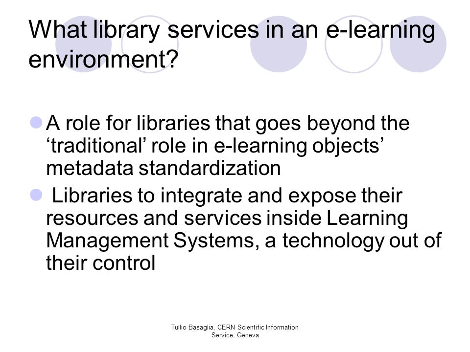 What library services in an e-learning environment.