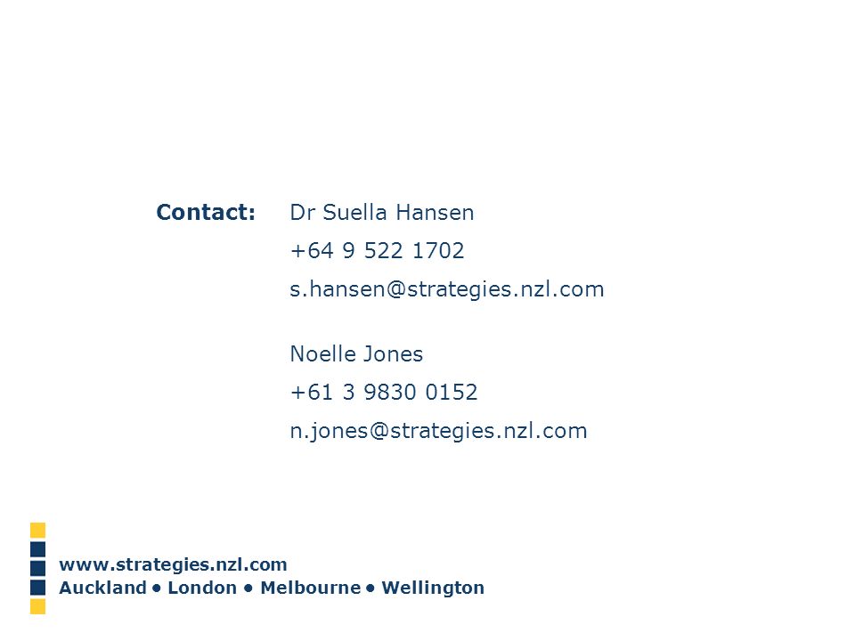 Auckland London Melbourne Wellington Contact:Dr Suella Hansen Noelle Jones