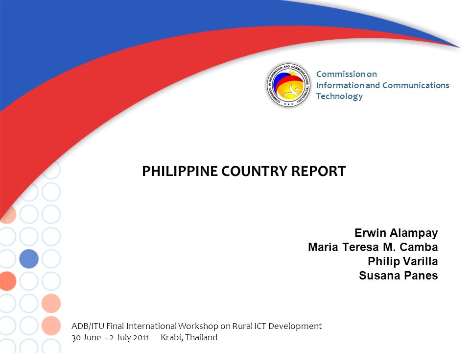 Commission on Information and Communications Technology Erwin Alampay Maria Teresa M.