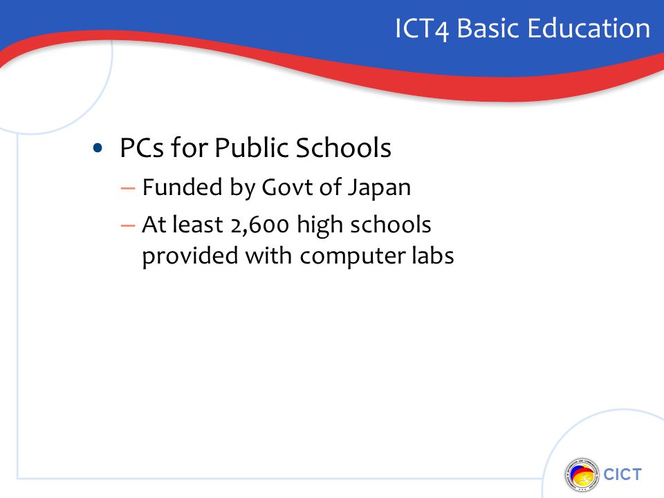 CICT ICT4 Basic Education PCs for Public Schools – Funded by Govt of Japan – At least 2,600 high schools provided with computer labs
