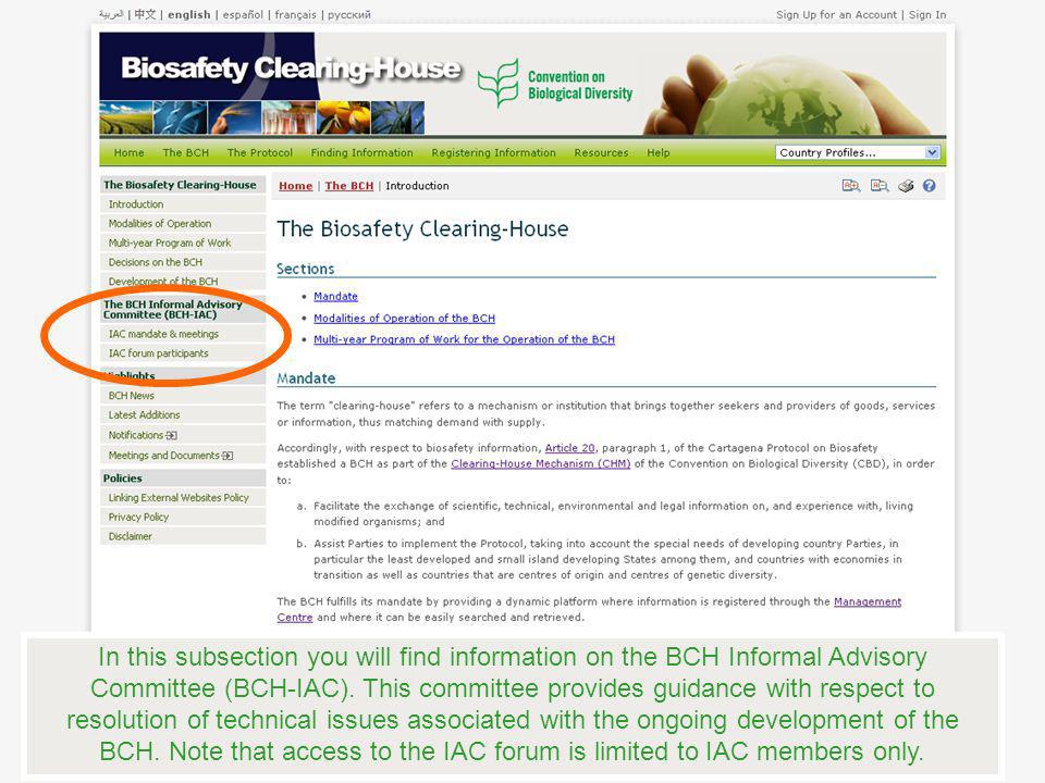 In this subsection you will find information on the BCH Informal Advisory Committee (BCH-IAC).