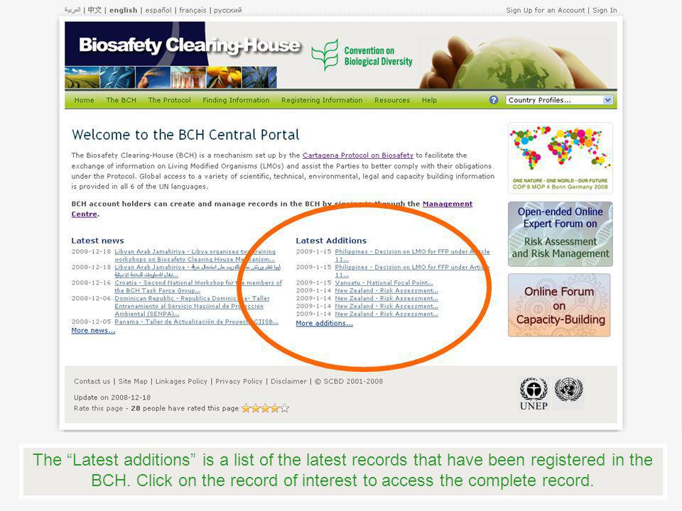The Latest additions is a list of the latest records that have been registered in the BCH.