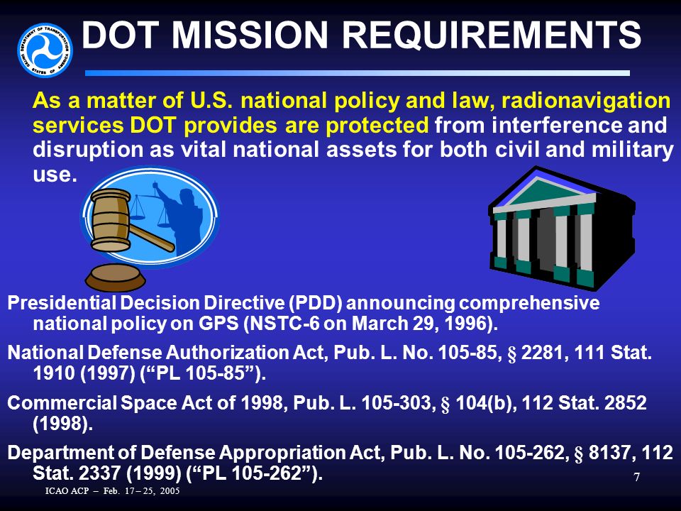 ICAO ACP – Feb. 17 – 25, DOT MISSION REQUIREMENTS As a matter of U.S.