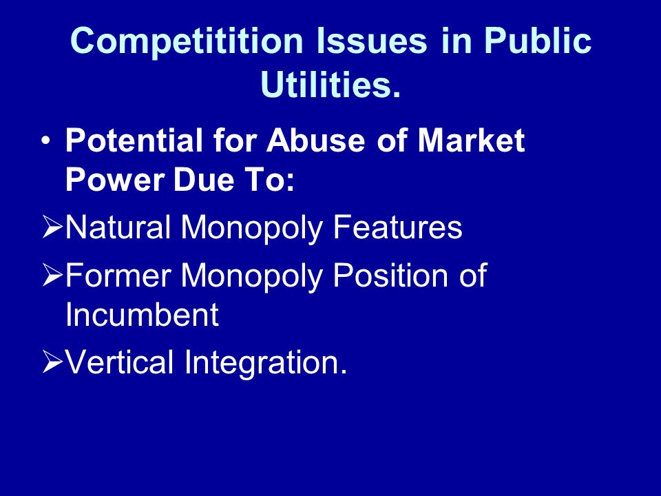 Competitition Issues in Public Utilities.