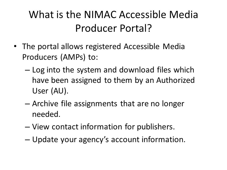 What is the NIMAC Accessible Media Producer Portal.