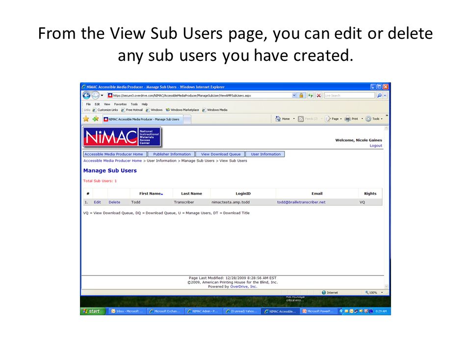 From the View Sub Users page, you can edit or delete any sub users you have created.