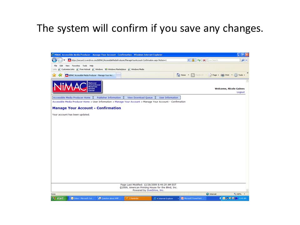 The system will confirm if you save any changes.
