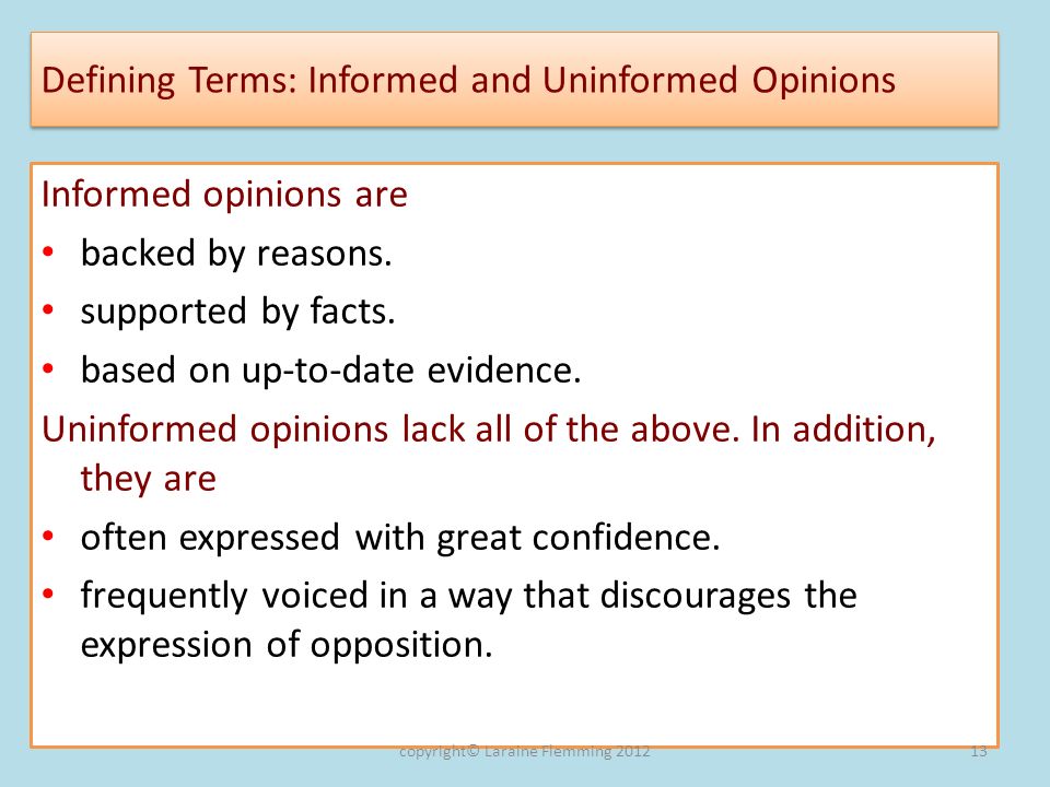informed opinion example