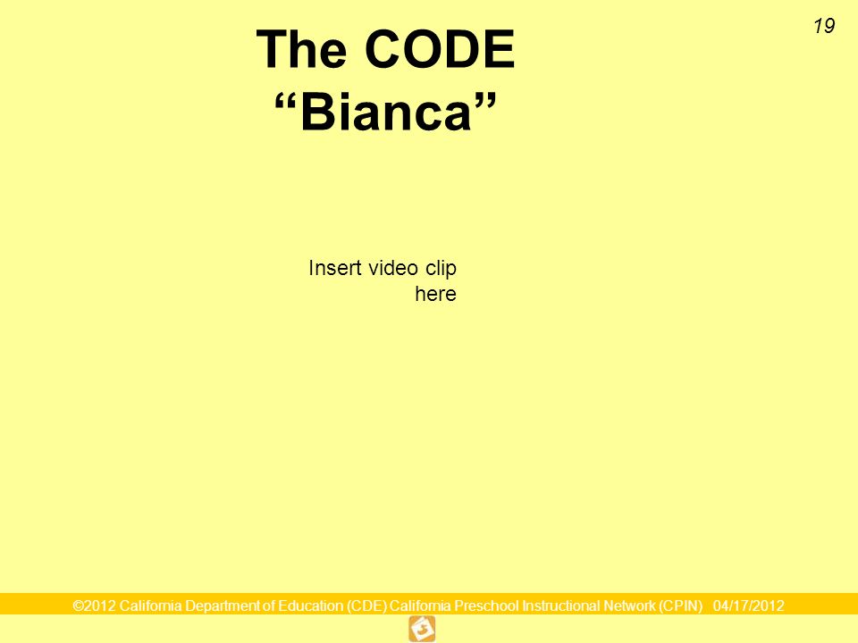 19 The CODE Bianca Insert video clip here