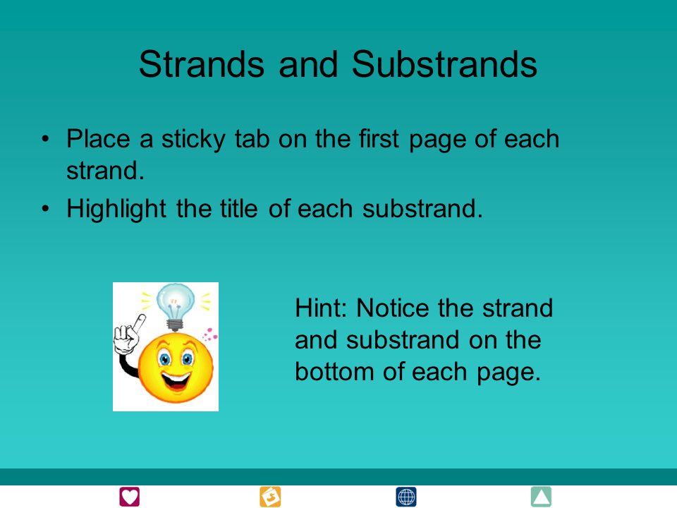 Strands and Substrands Place a sticky tab on the first page of each strand.